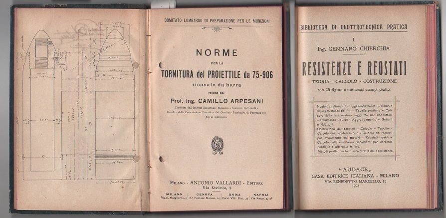 Tornitura del proiettile; Resistenze e reostati, Einstein, intorno alla sua …