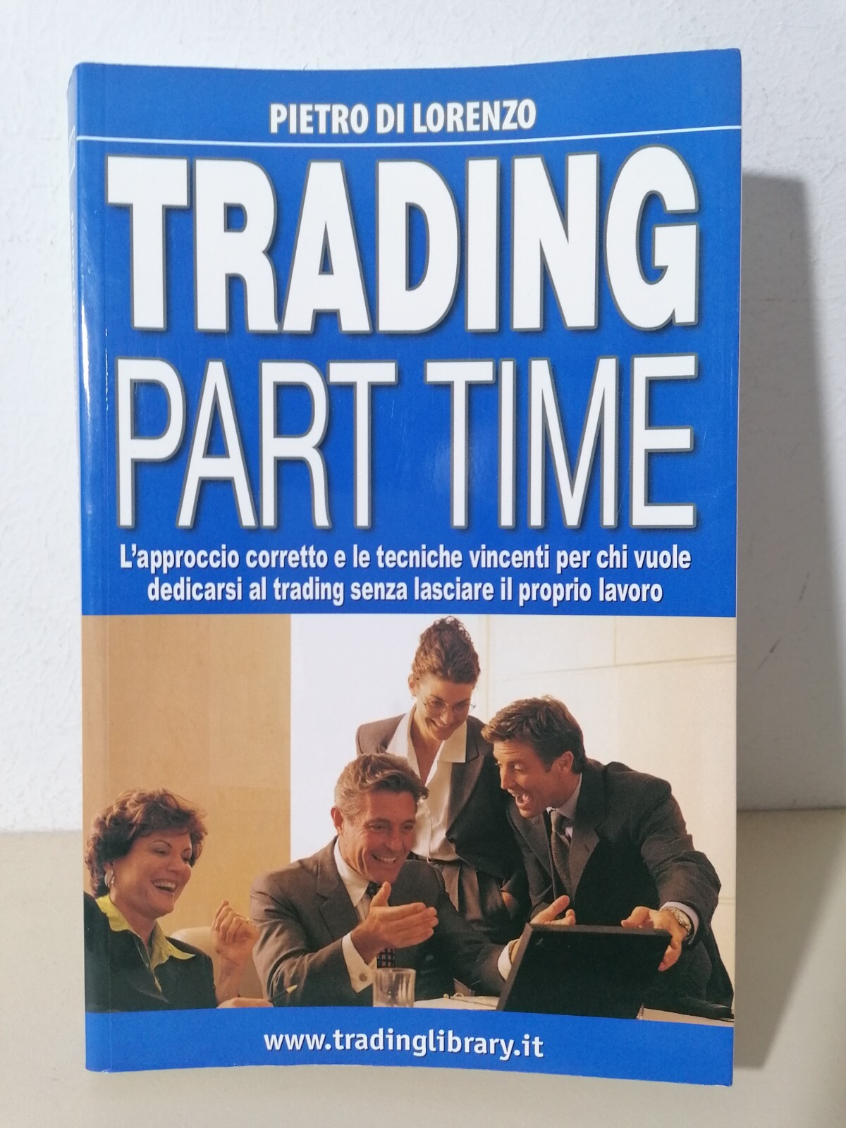Trading Part Time Libro Di Lorenzo Tecniche Prima Edizione 2005 …