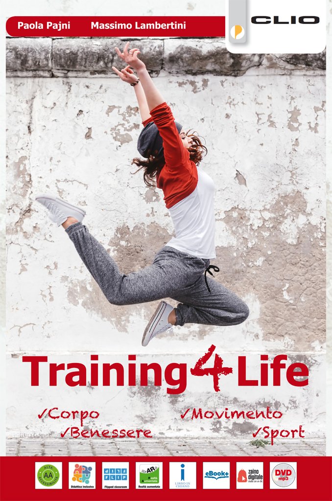 Training4life. Per le Scuole superiori. Con ebook. Con espansione online …
