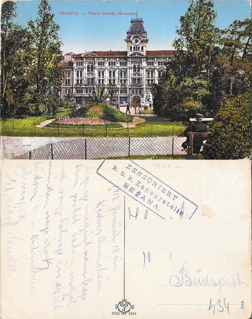 Trieste. Piazza Grande Municipio. Zensuriert K.u.k. Zensurstelle Sezana. Viaggiata 1917