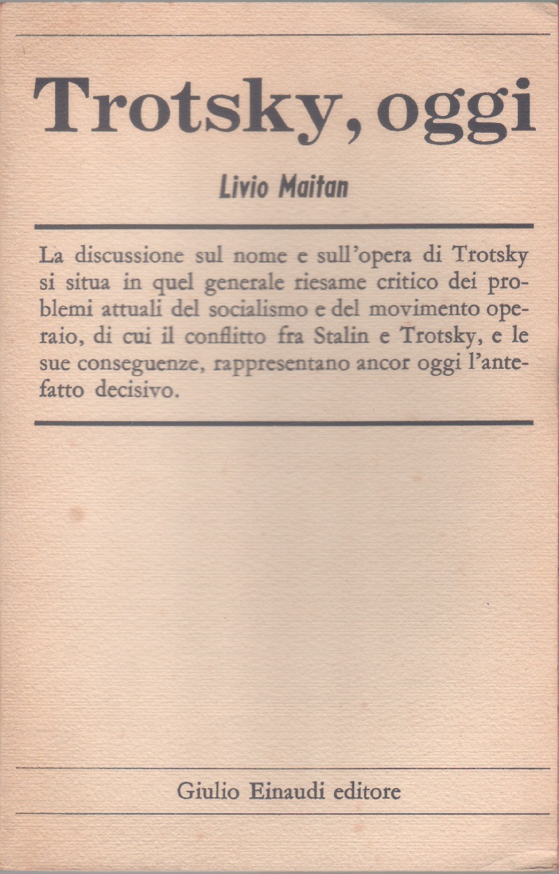 Trotsky, oggi - Livio Maitan