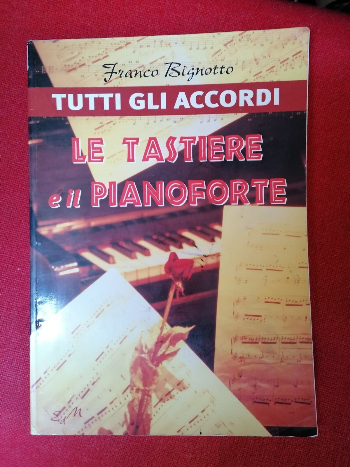 Tutti gli accordi - Le tastiere e il pianoforte, Libro …