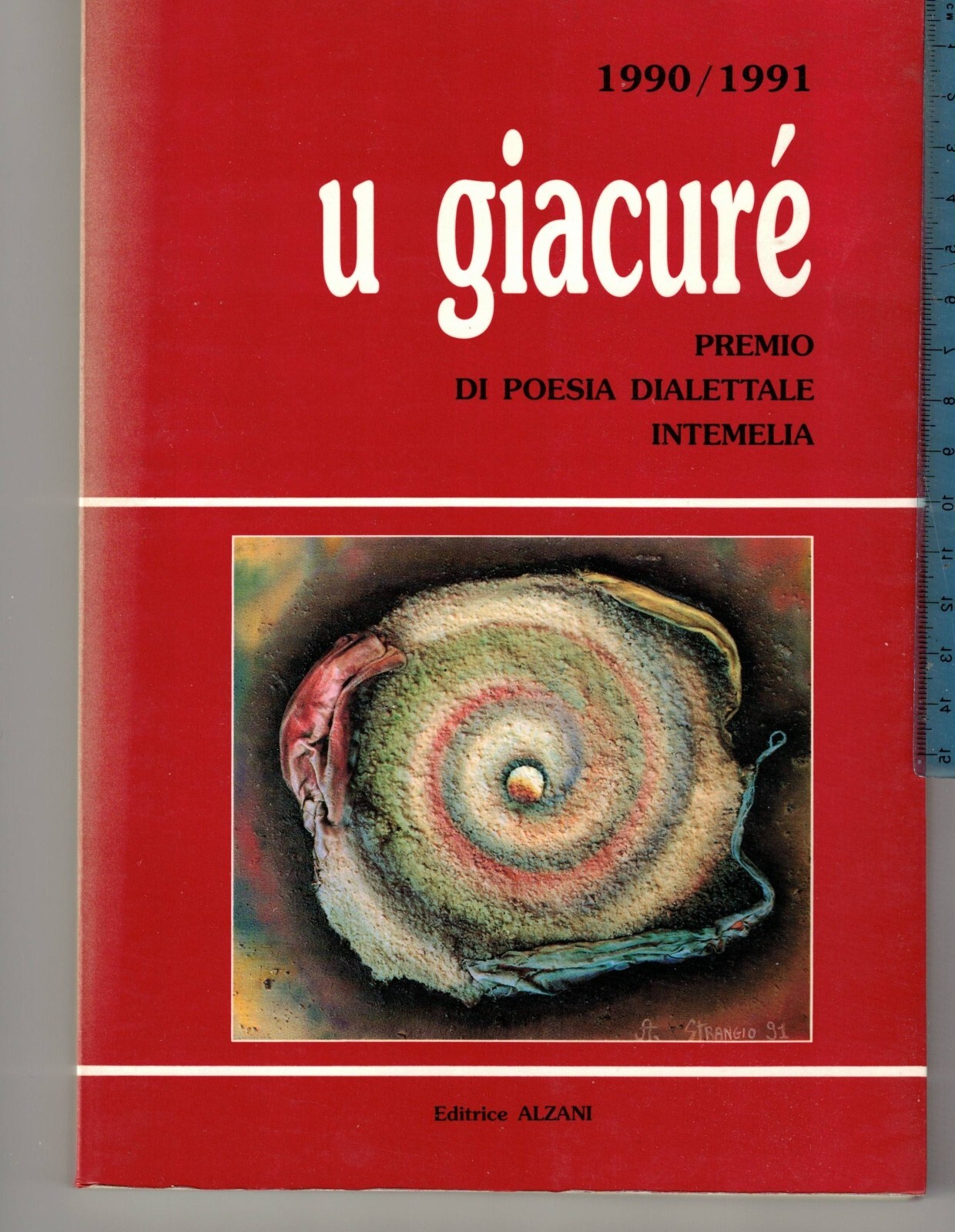 U Giacuré Premio Poesia Dialettale Intemelia 1990-1991 Poesie Dialetto Ventimigl