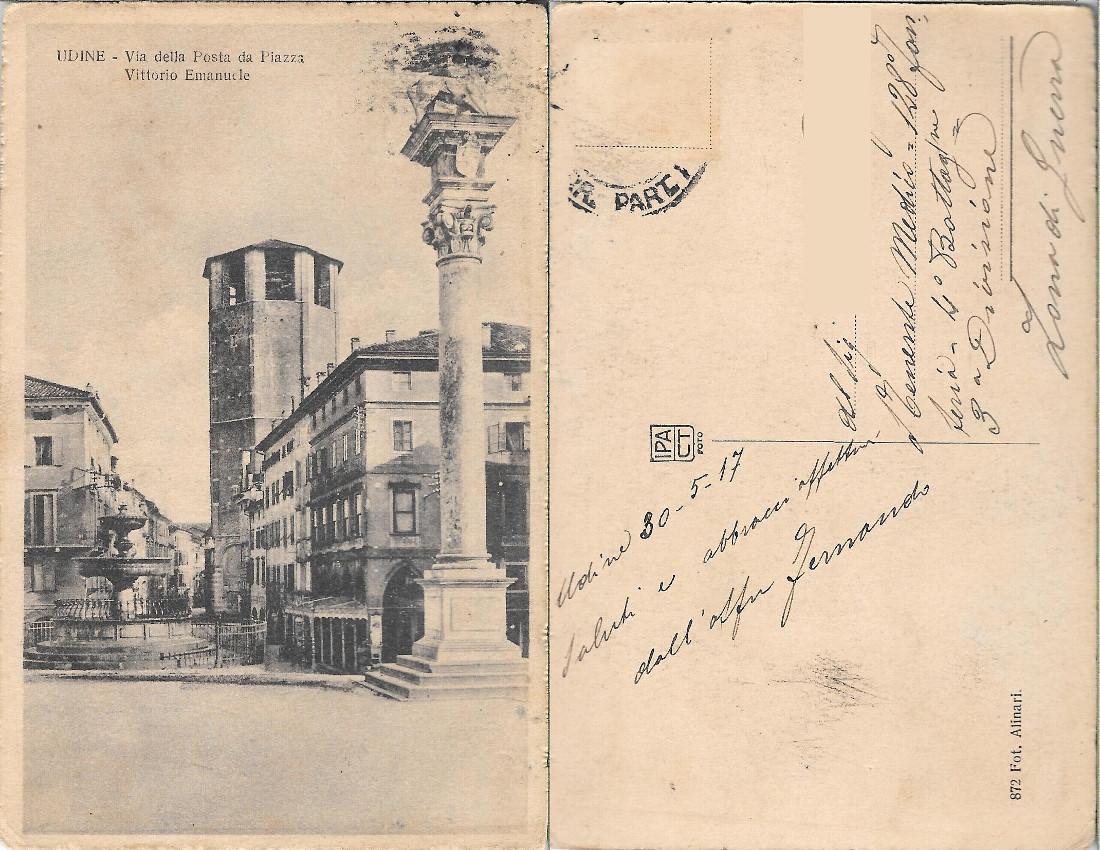 Udine. Via della Posta da Piazza Vittorio Emanuele. Viaggiata 1917
