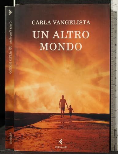 Un altro mondo - Carla Evangelista