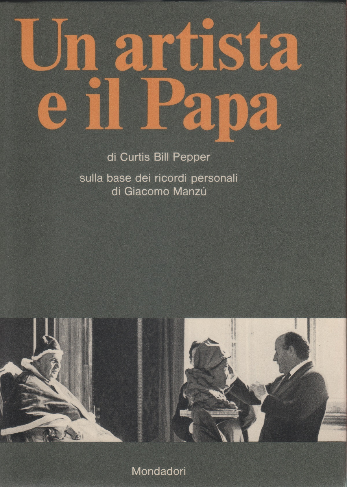 Un artista e il Papa. Sulla base dei ricordi personali …