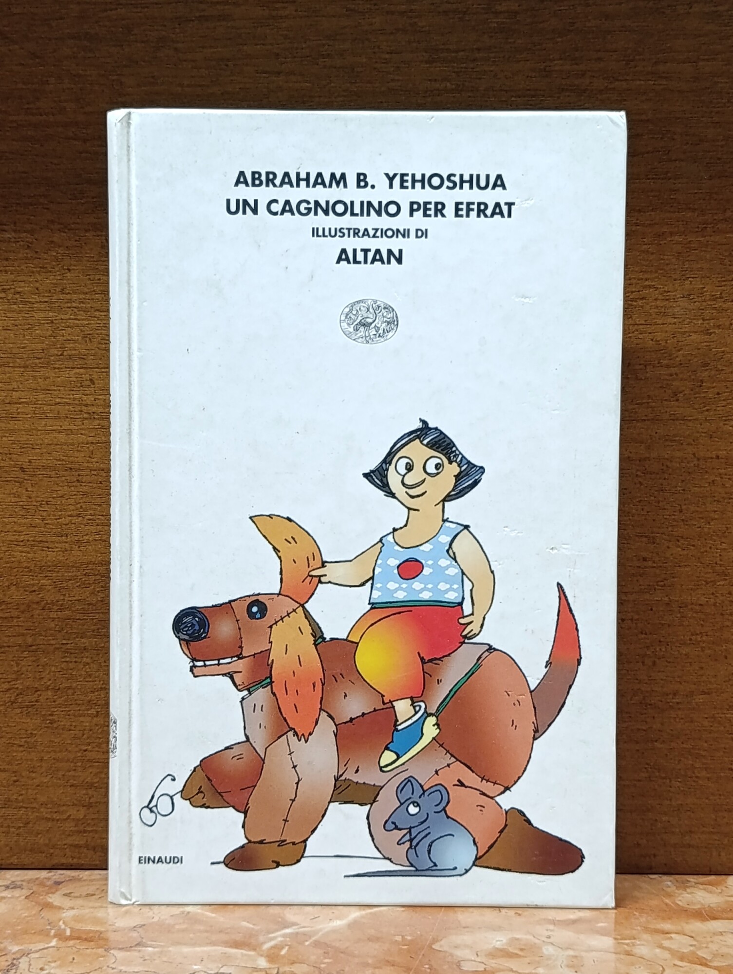 Un cagnolino per Efrat-Il topolino di Tamar e Gaia. Ediz. …