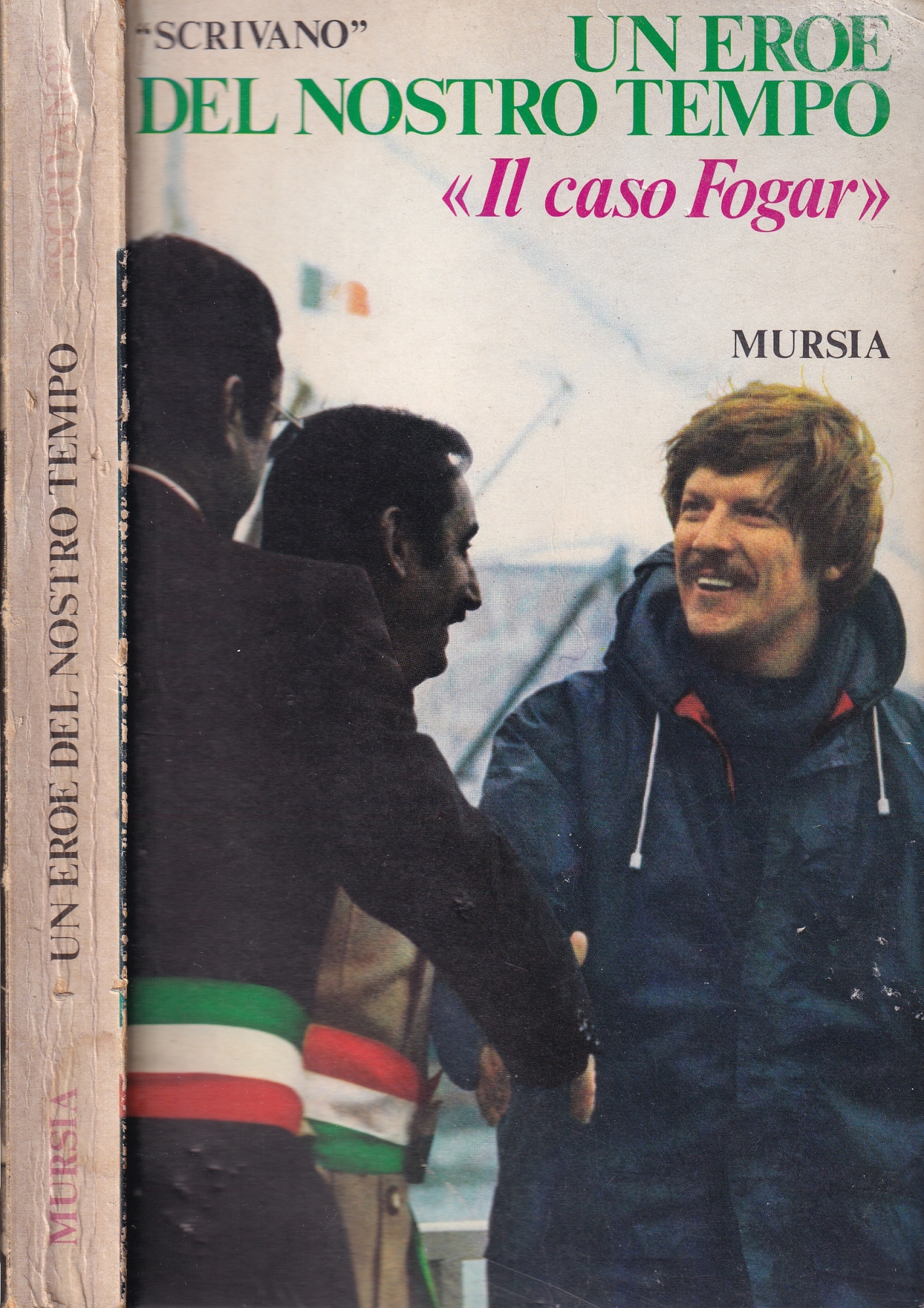 Un Eroe del Nostro Tempo. Il Caso Fogar