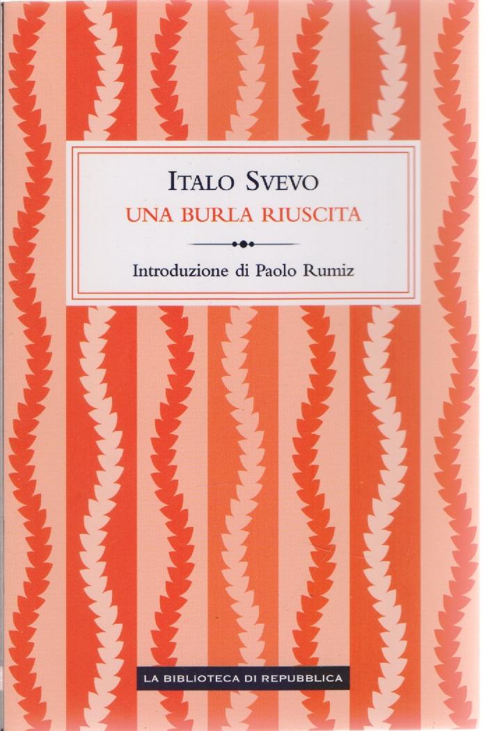 Una burla riuscita - Italo Svevo