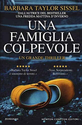 Una famiglia colpevole - Barbara Taylor Sissel