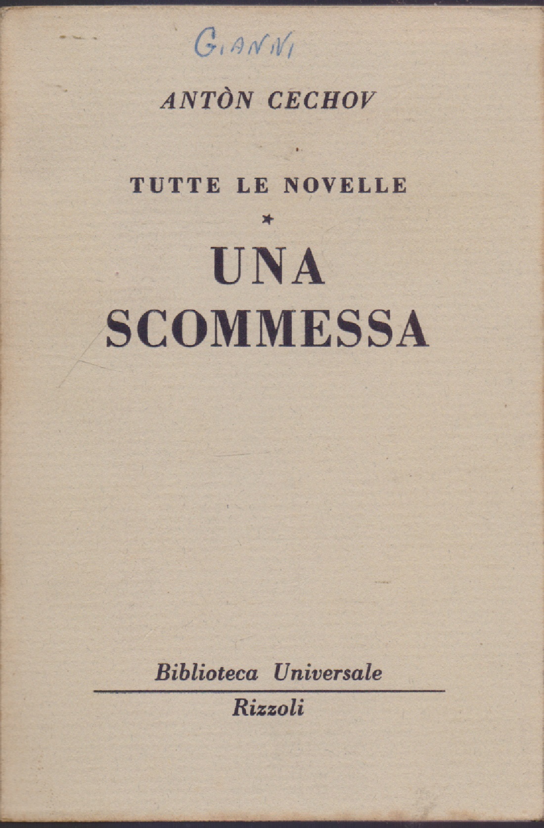 Una scommessa Tutte le novelle (622-623 B.U.R.) - Anton Cechov