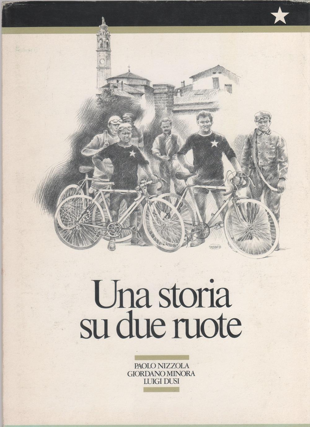 Una storia su due ruote