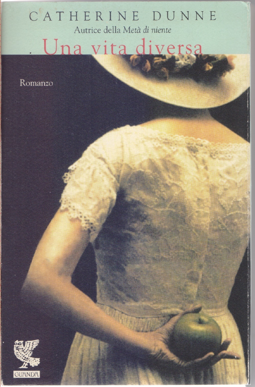 Una vita diversa - Catherine Dunne