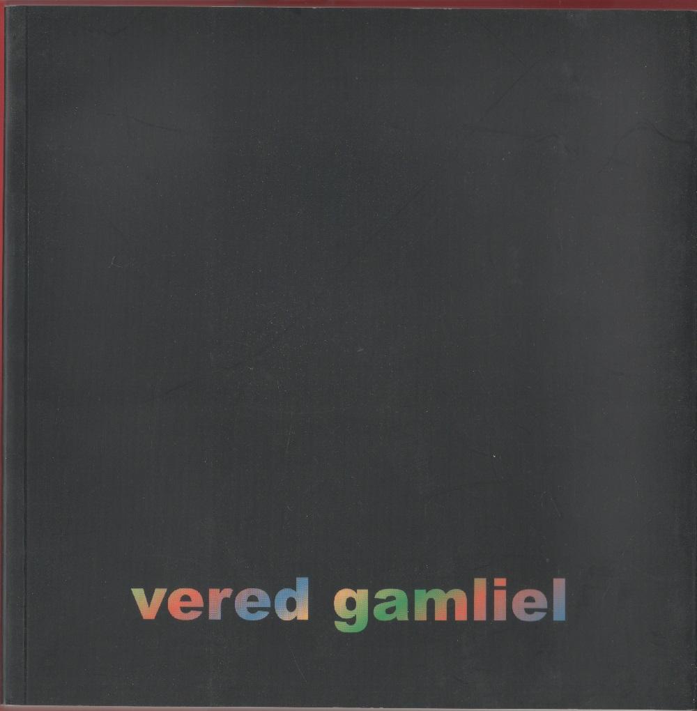 Vered Gamliel. Gallerie Aghiero, Lavagna 12 marzo-9 aprilr 2005