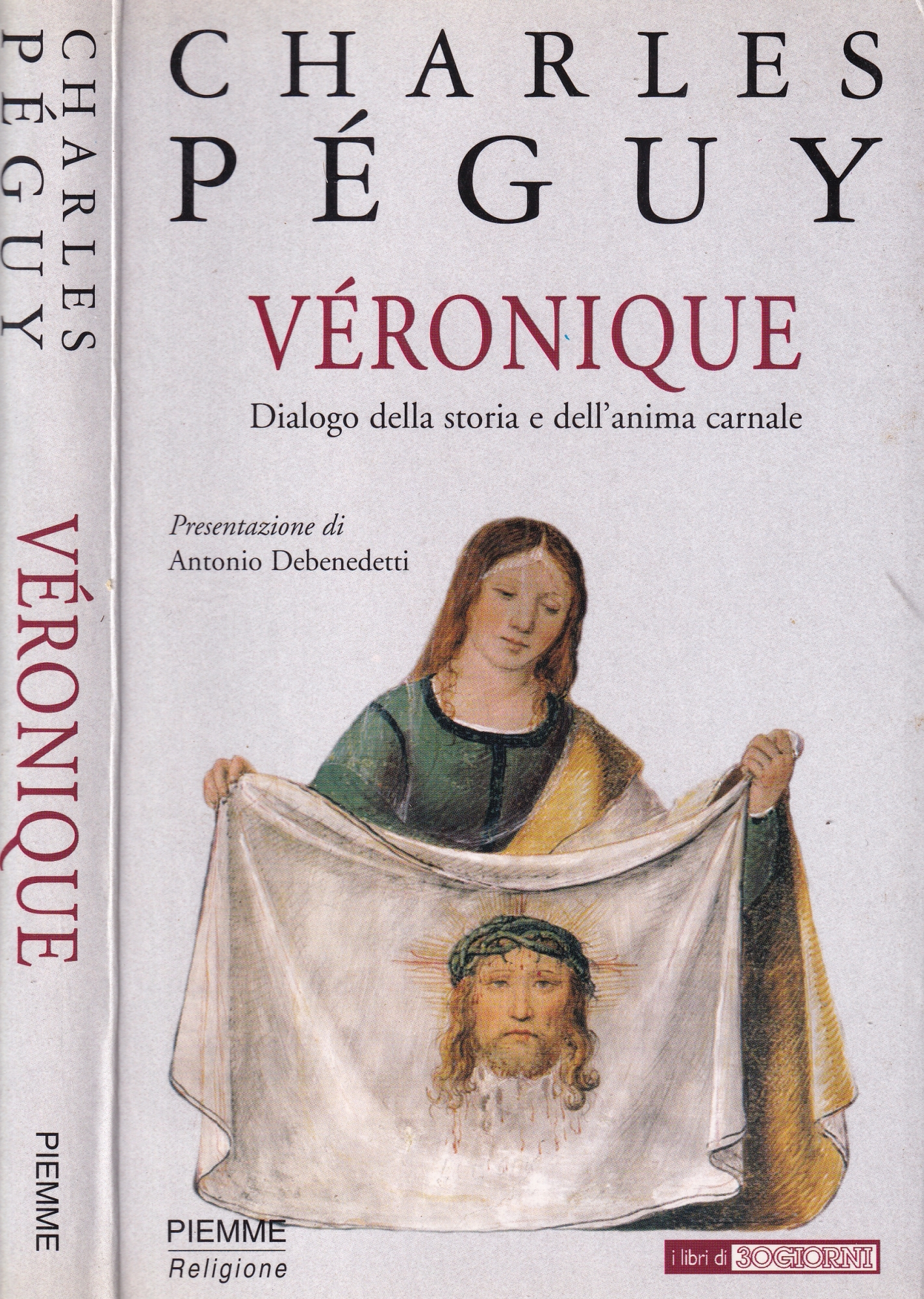 Véronique. Dialogo della storia e dell'anima carnale