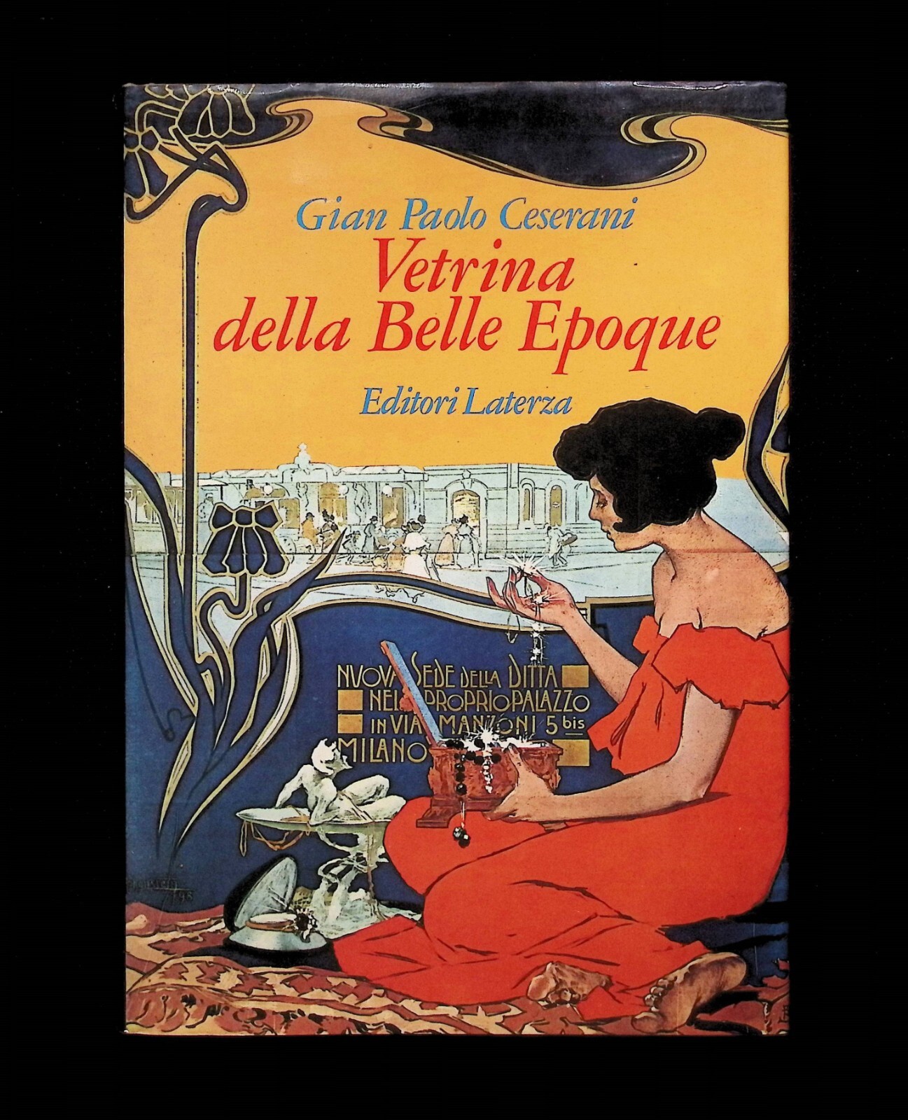 Vetrina Della Belle Epoque Libro Pubblicità Ceserani Laterza Prima Edizione …