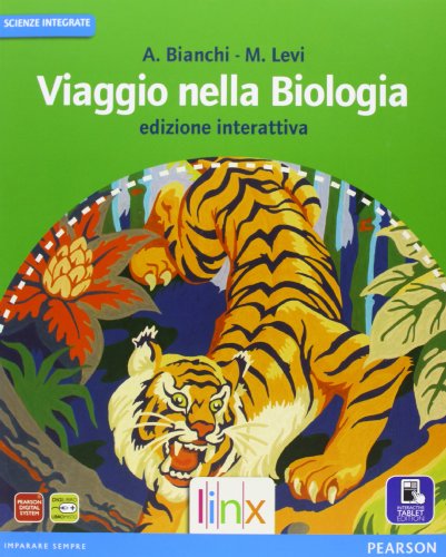 Viaggio nella biologia. Vol. unico. - 9788863644708 - Linx