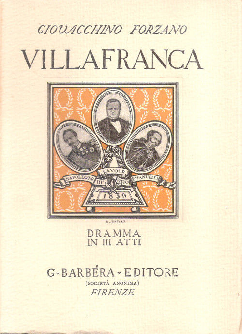 Villafranca. Dramma in tre atti - Giovacchino Forzano