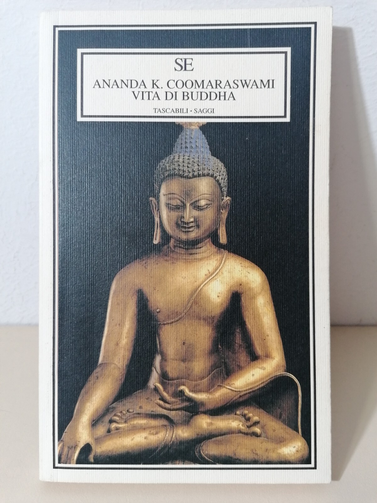 Vita Di Buddha Ananda Coomaraswami Libro SE Tascabili Saggi Buddismo …