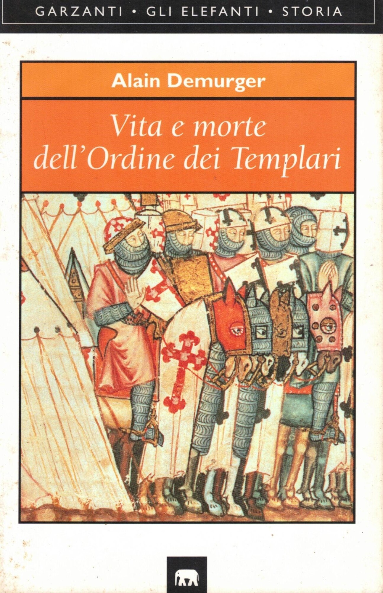 Vita e morte dell'Ordine dei Templari