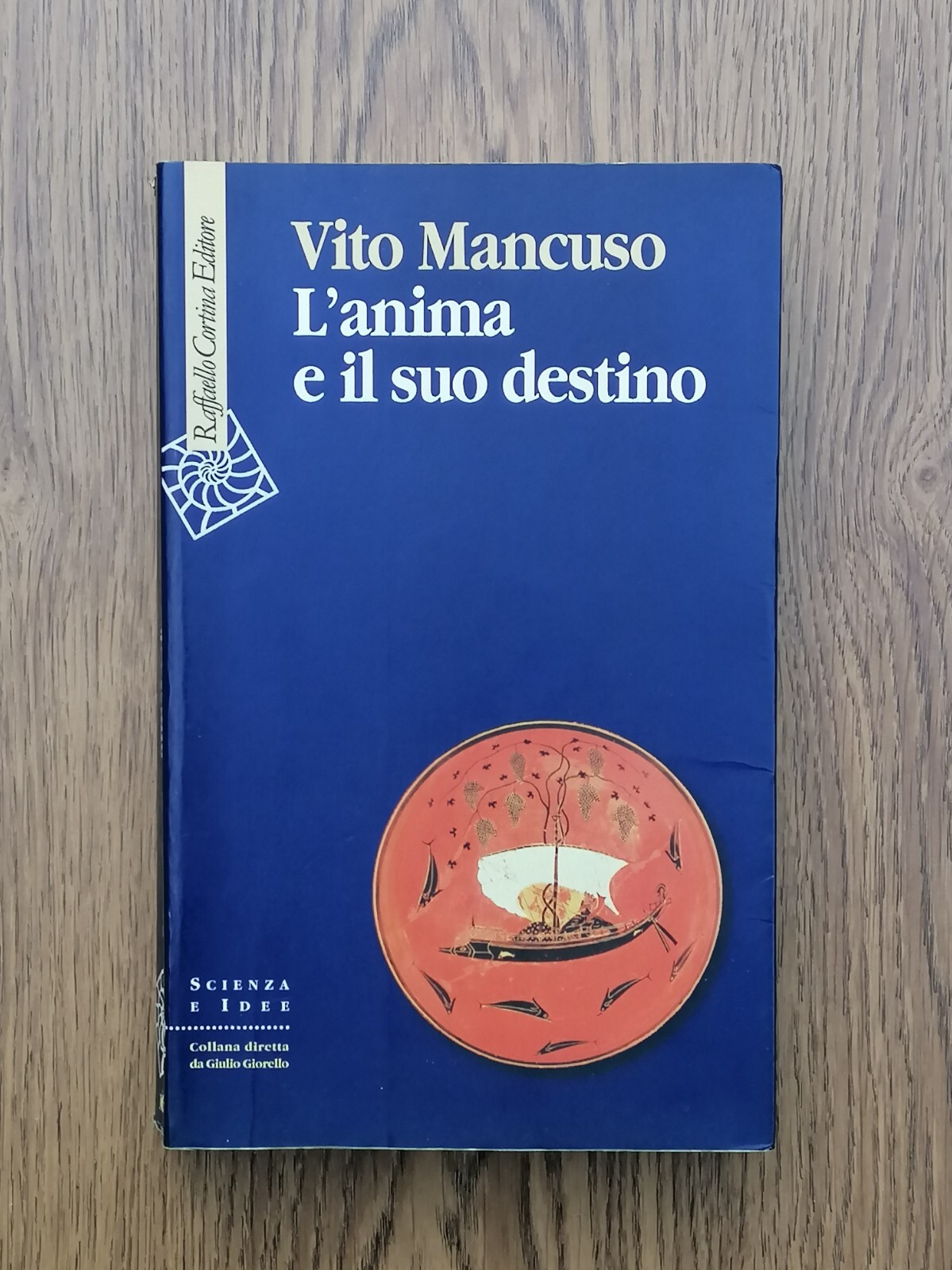 Vito Mancuso L'Anima e il suo Destino Libro Cortina Prima …