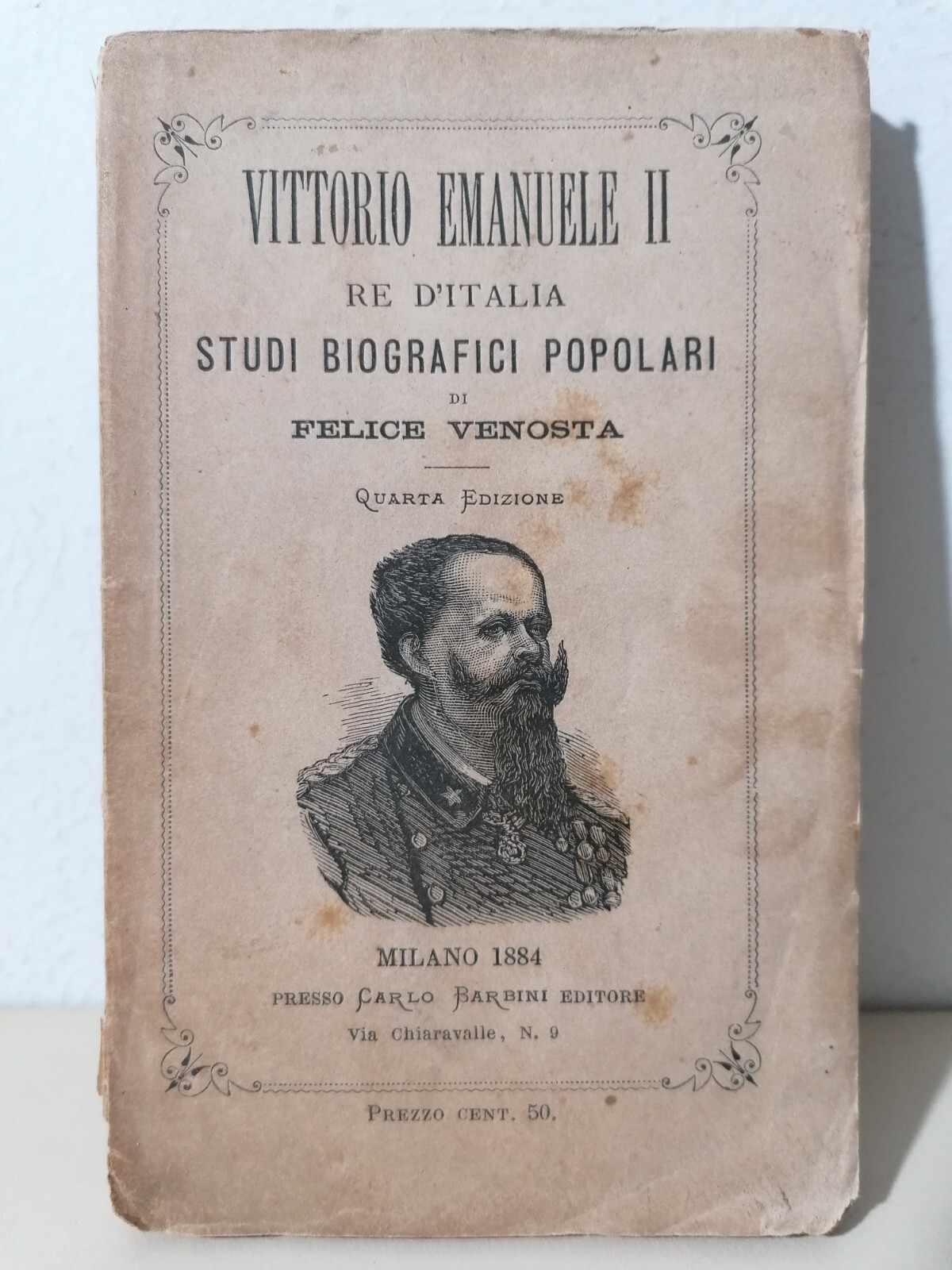 Vittorio Emanuele II Re Libro Venosta Studi Biografici Popolari Barbini …