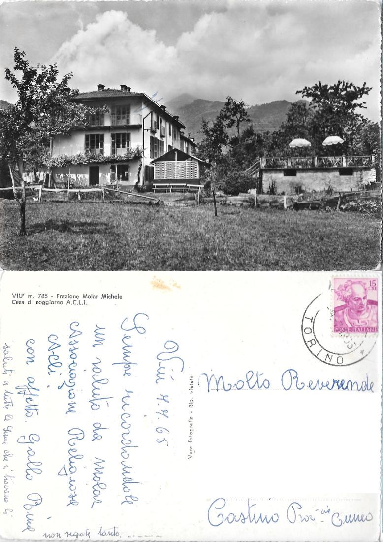 Viù (TO). Fraz. Molar Michele. Casa di soggiorno ACLI. Viaggiata …