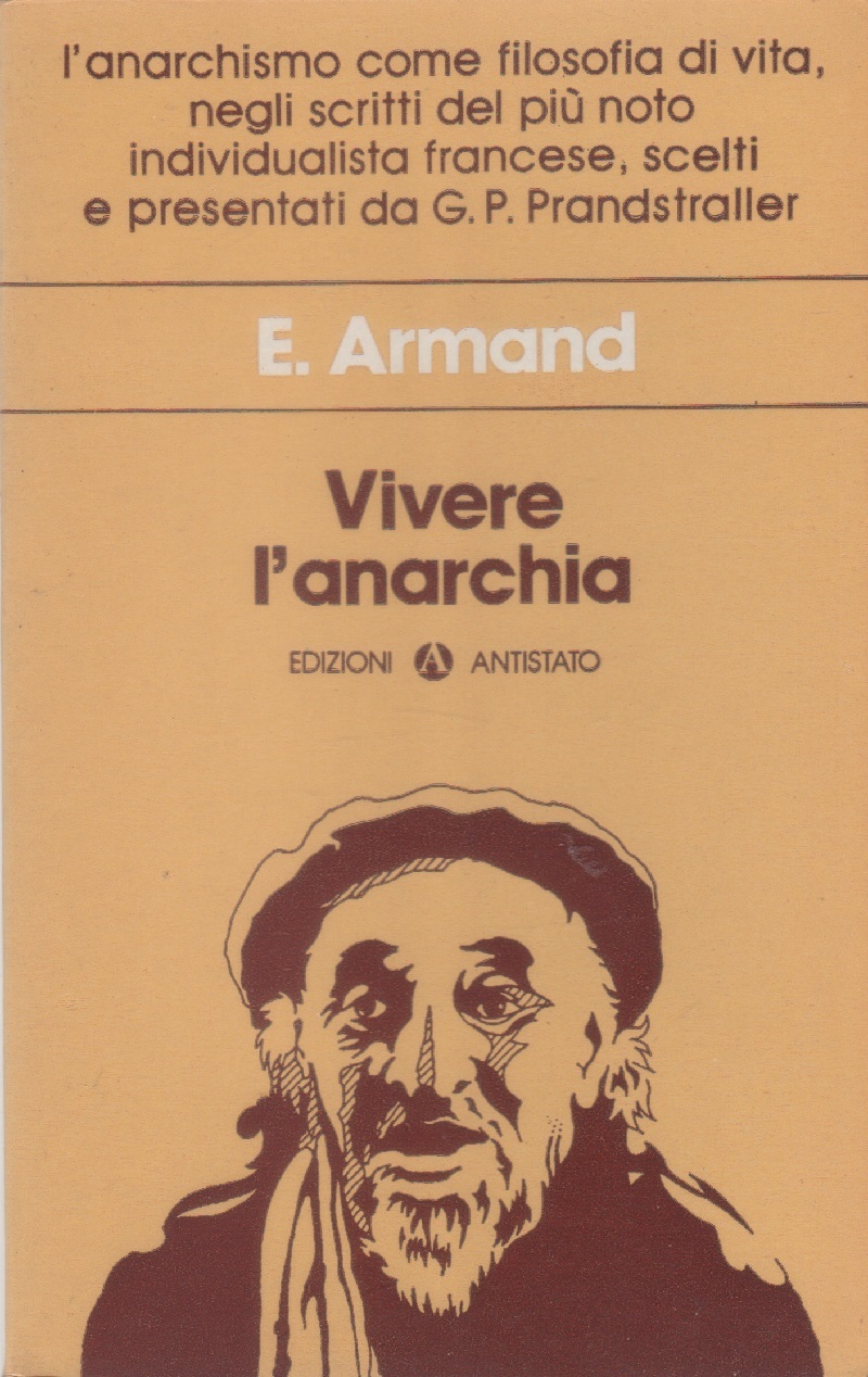 Vivere l'anarchia - Émile Armand
