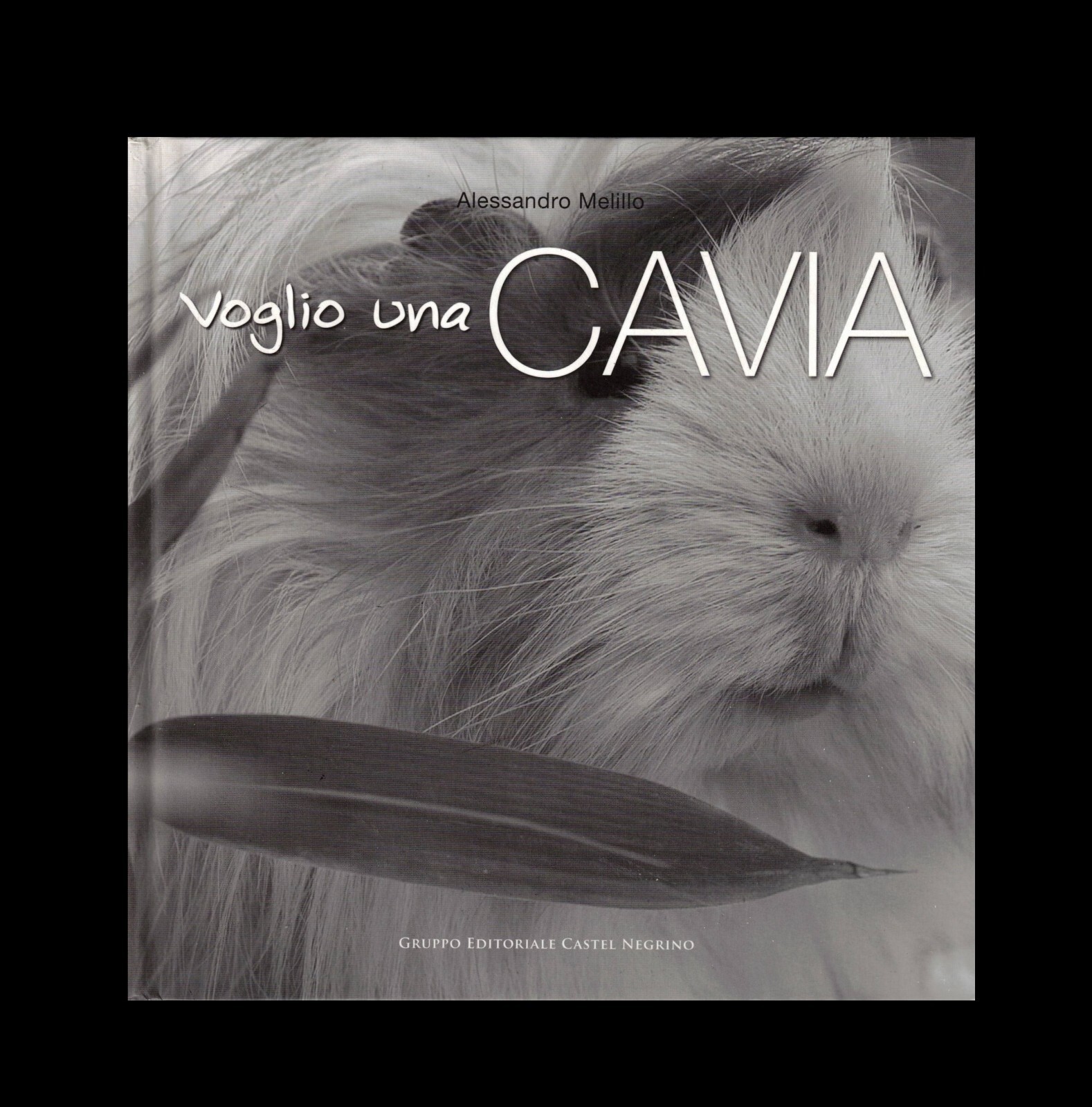 Voglio Una Cavia Edizione Illustrata