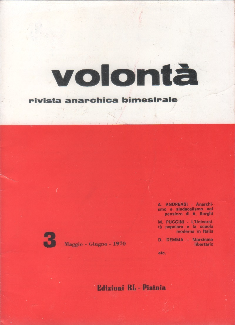 Volontà. Rivista Anarchica. n. 3 maggio/giugno 1970. Anno XXIII