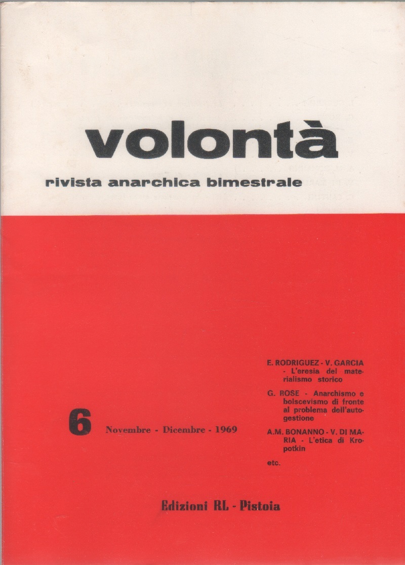 Volontà. Rivista Anarchica. n. 6 novembre/dicembre 1969. Anno XXII