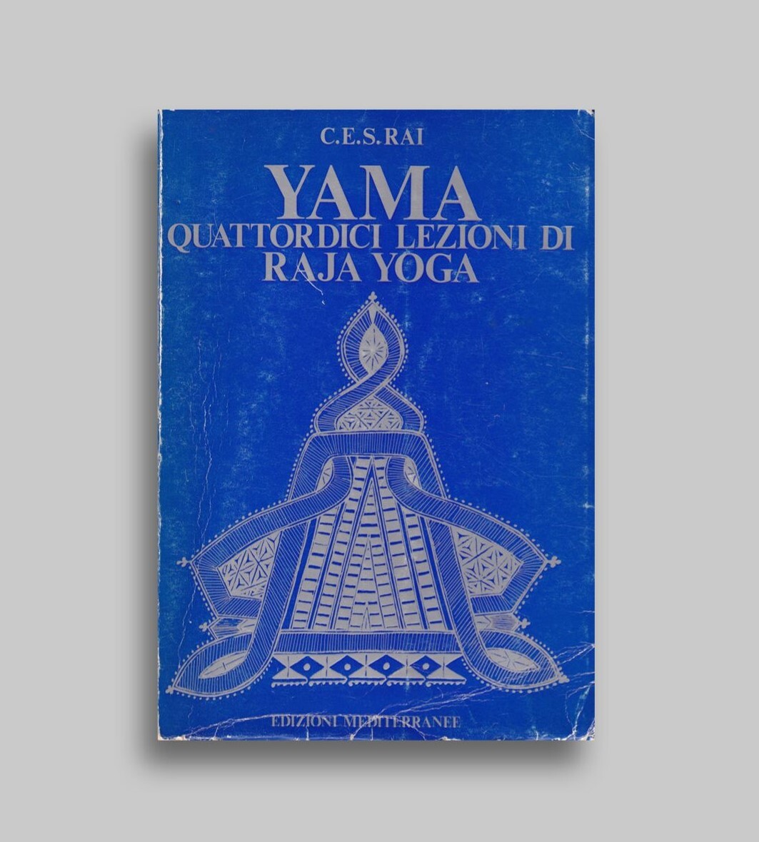 Yama - Quattordici Lezioni di Raja Yoga