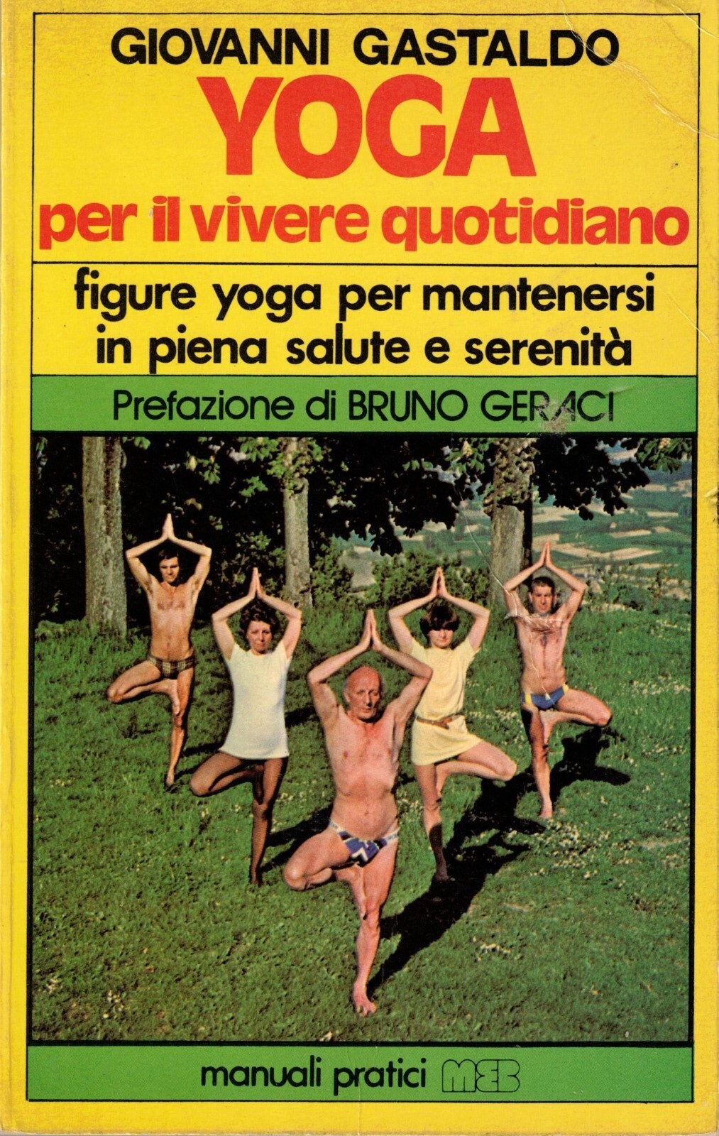 Yoga per il vivere quotidiano Figure Yoga Libro Gastaldo Geraci …