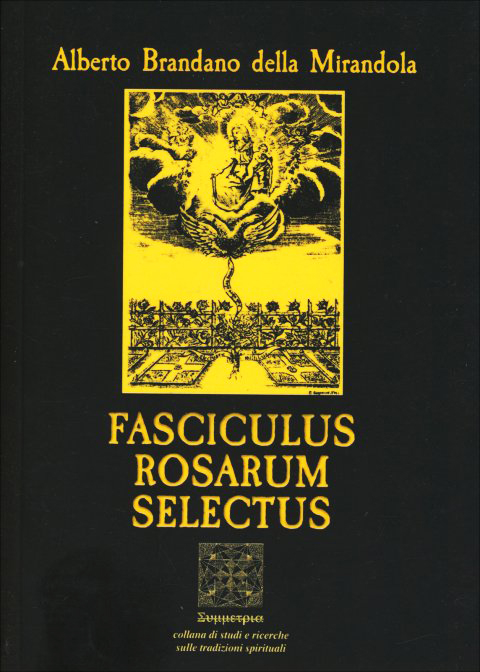 Fasciculus Rosarum Selectus
