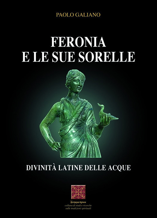 Feronia e le sue sorelle. Divinita' latine delle acque