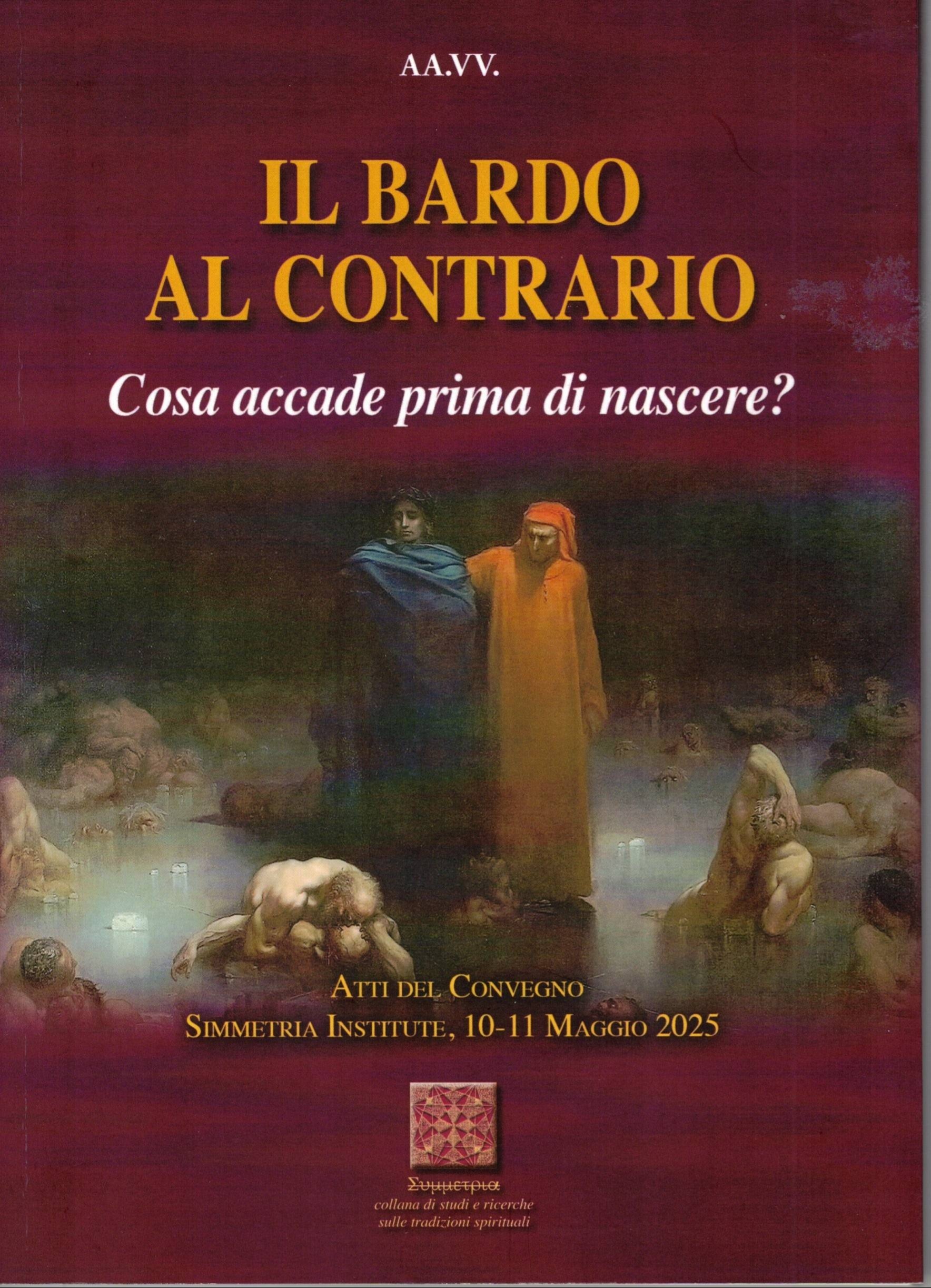 Il bardo al contrario. Cosa accade prima di nascere?