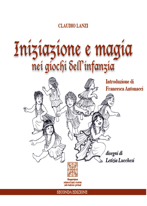 Iniziazione e magia nei giochi dell'infanzia