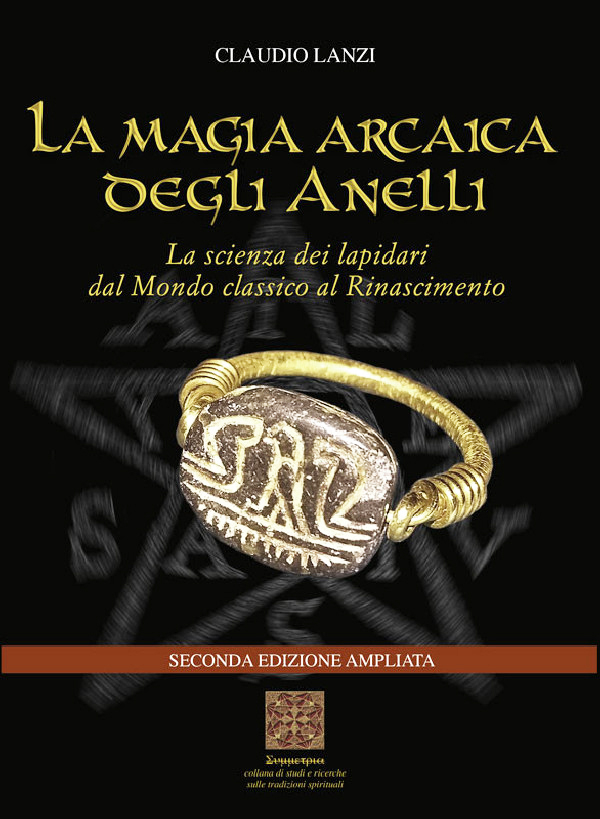 La magia arcaica degli anelli (II ed.)