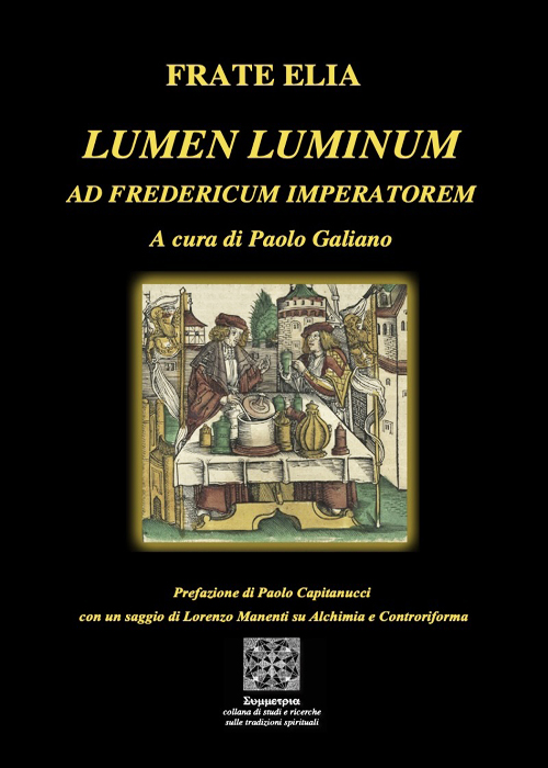Lumen Luminum [Frate Elia]