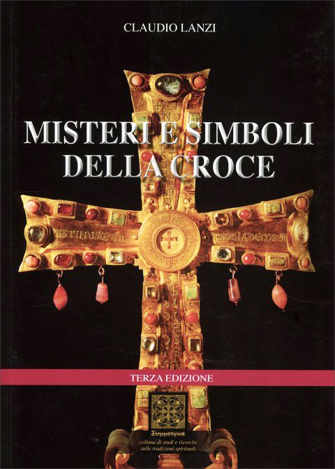 Misteri e simboli della Croce (II ed.)