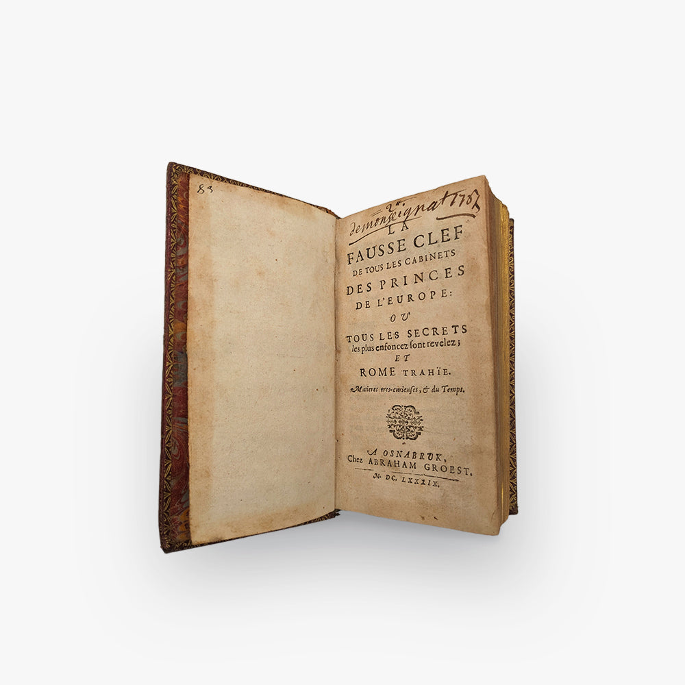 ANONYME. La fausse clef de tous les cabinets des princes …