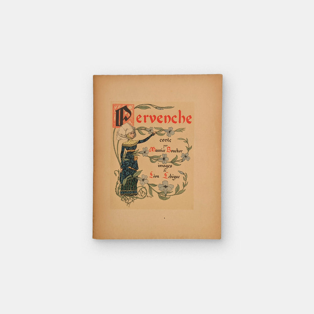 BOUCHOR Maurice - LEBÈGUE Léon. Pervenche