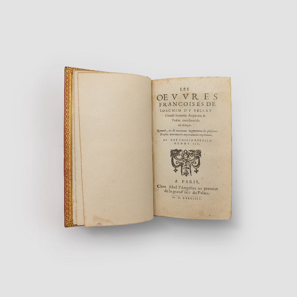 DU BELLAY Joachim. Les œuvres françoises