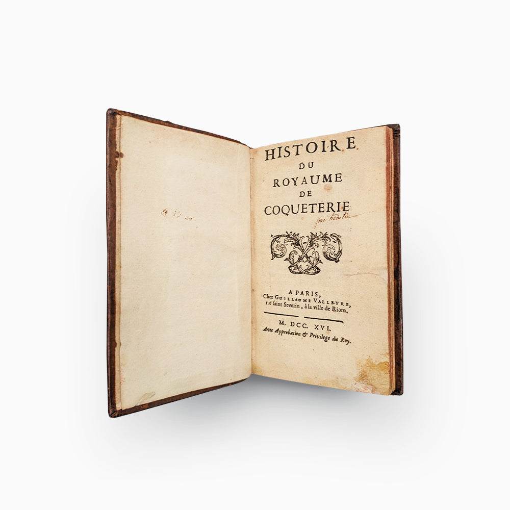 Histoire du Royaume de Coqueterie - collection of four satirical …