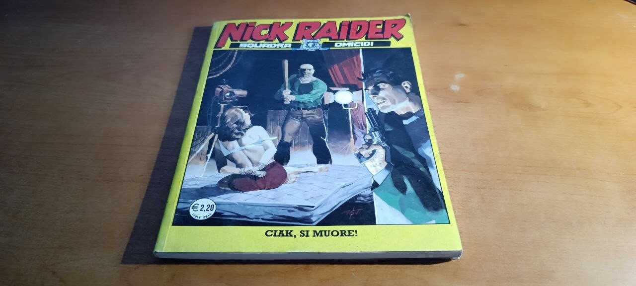 Ciak si muore! - Nick Raider 2003