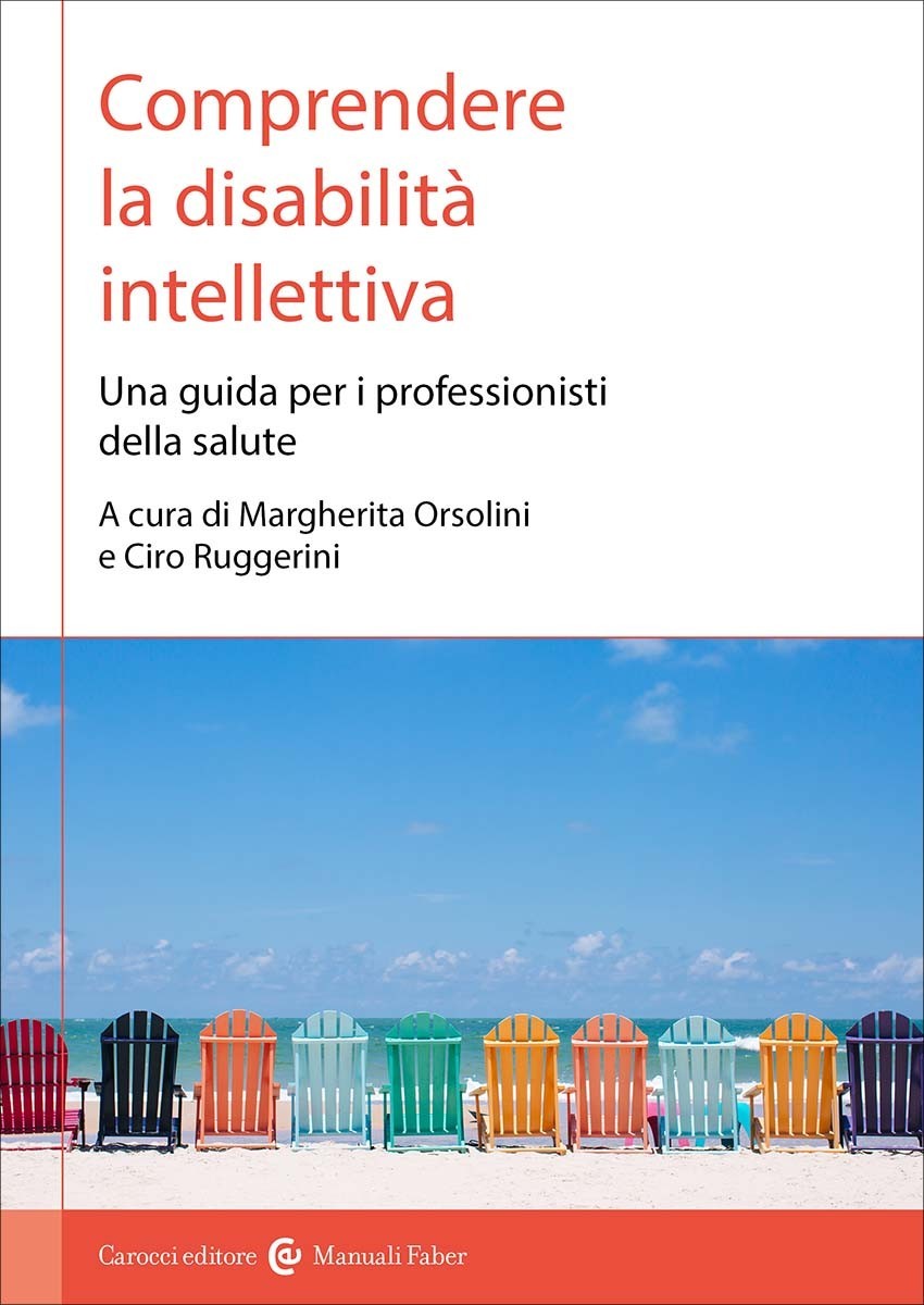 Comprendere la disabilità intellettiva-Margherita Orsolini, Ciro Ruggerini
