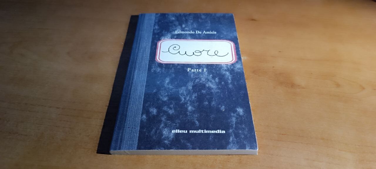 Cuore parte 1 - De Amicis 2000