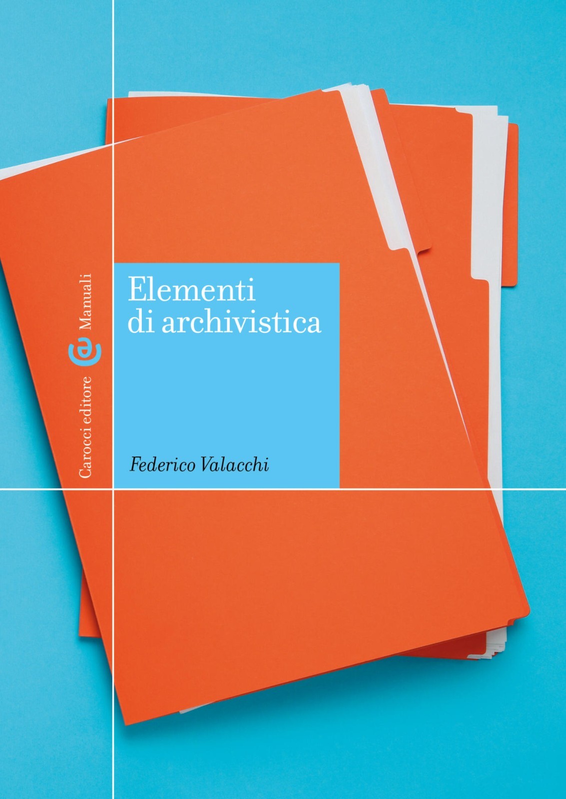 Elementi di archivistica-Federico Valacchi