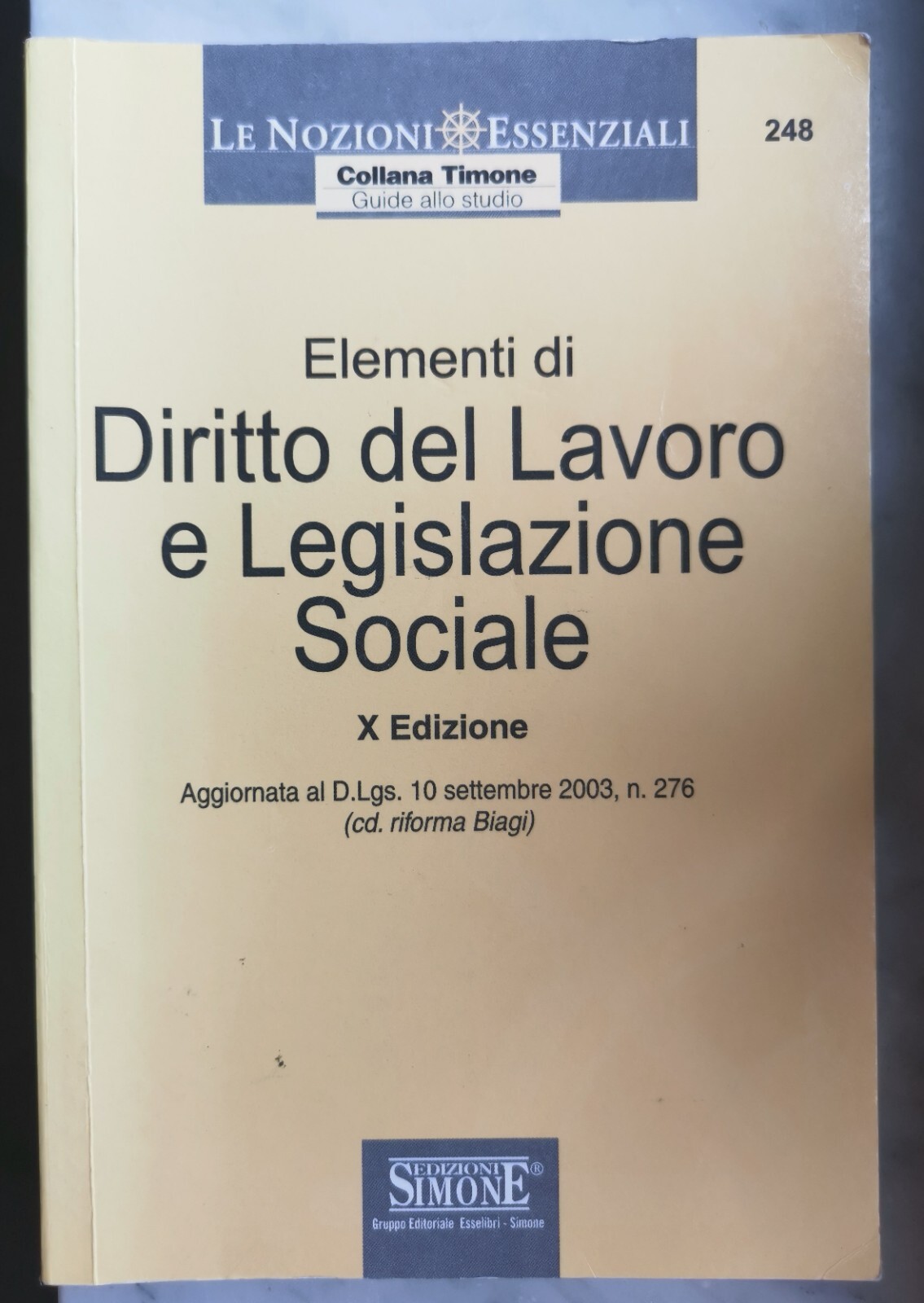" ELEMENTI DI DIRITTO DEL LAVORO E LEGISLAZIONE SOCIALE X …
