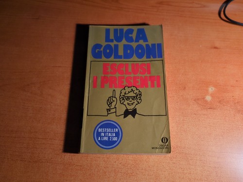 Esclusi i presenti- Luca Goldoni 1980